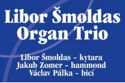 LIBOR ŠMOLDAS ORGAN TRIO 15.6.2016